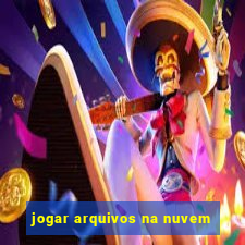 jogar arquivos na nuvem